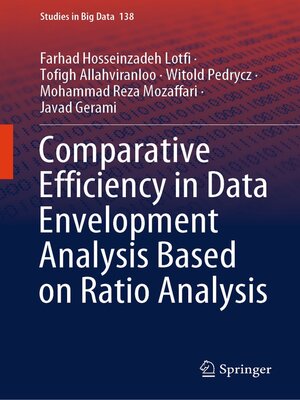 cover image of Comparative Efficiency in Data Envelopment Analysis Based on Ratio Analysis